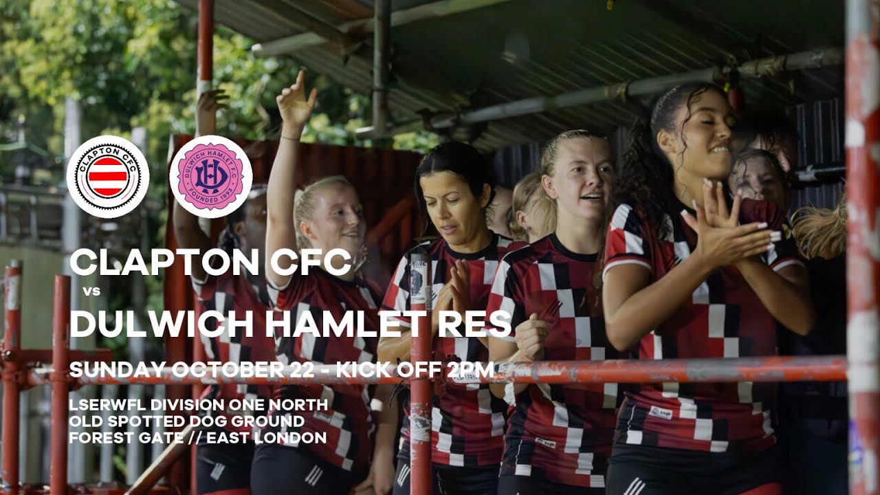 Clapton CFC 2 Dulwich Hamlet Reserves 2 highlights