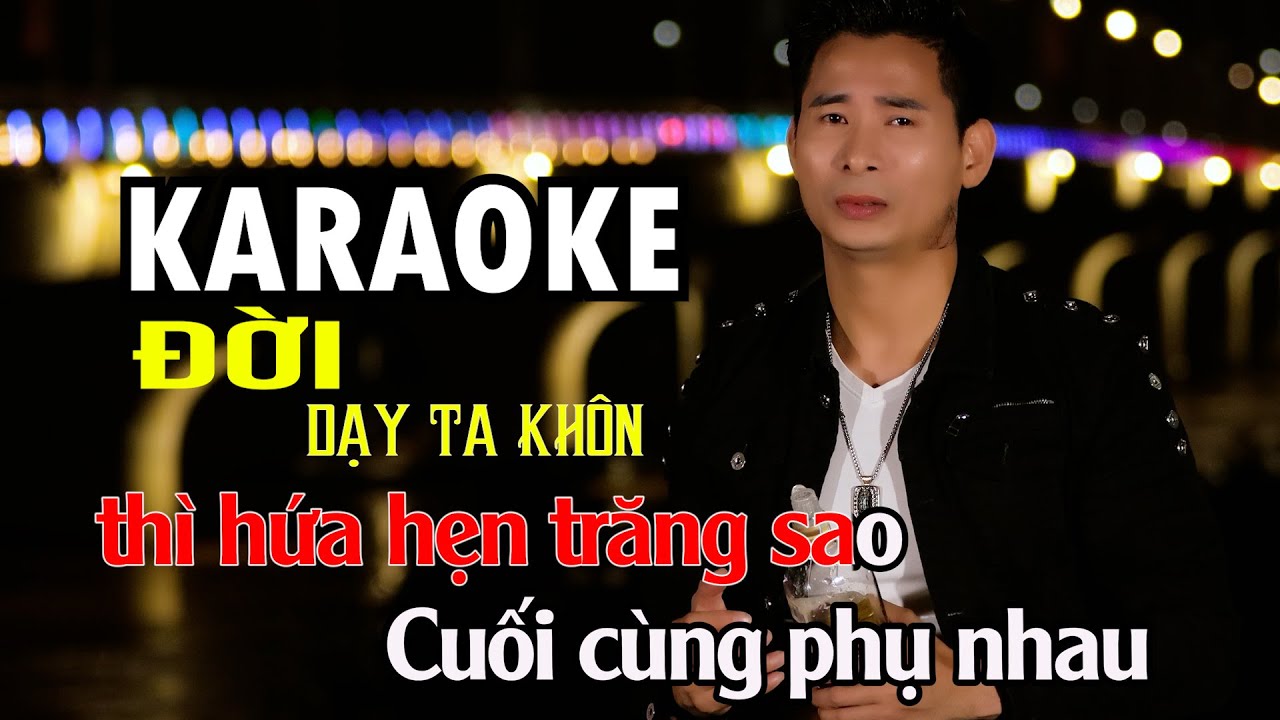 KARAOKE ĐỜI DẠY TA KHÔN - ĐĂNG ANH ✔️ BEAT CHUẨN DỄ HÁT  TONE ANH ✔️