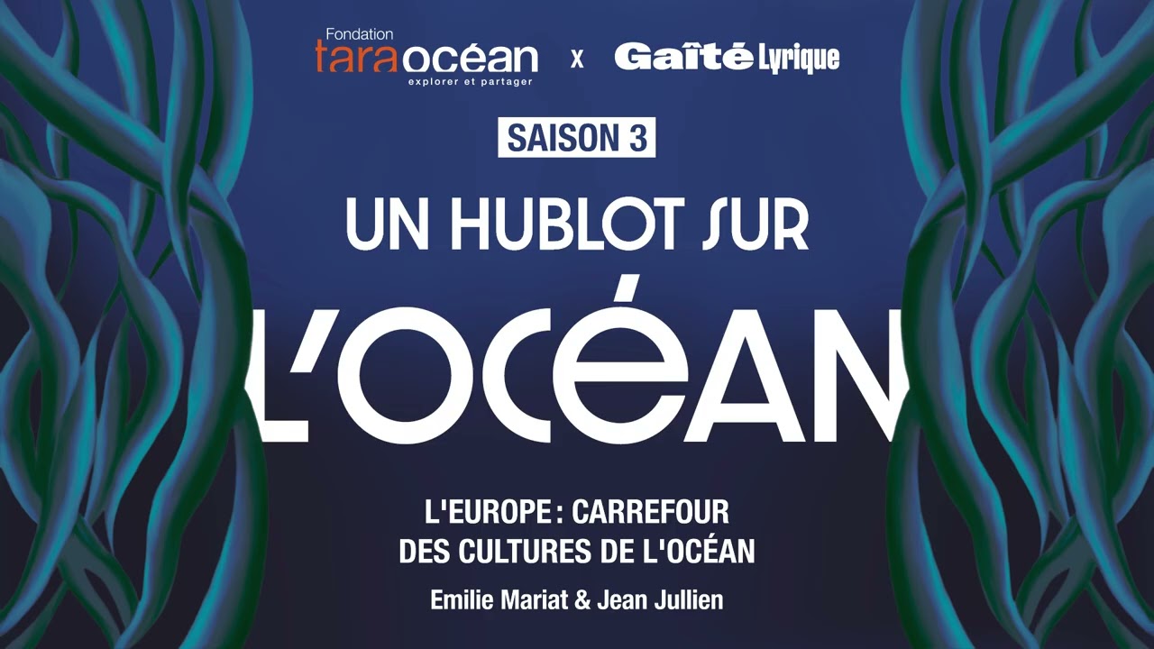L’Europe : Carrefour des cultures de l’Océan, Saison 3 Episode 6 | Un hublot sur l'Océan