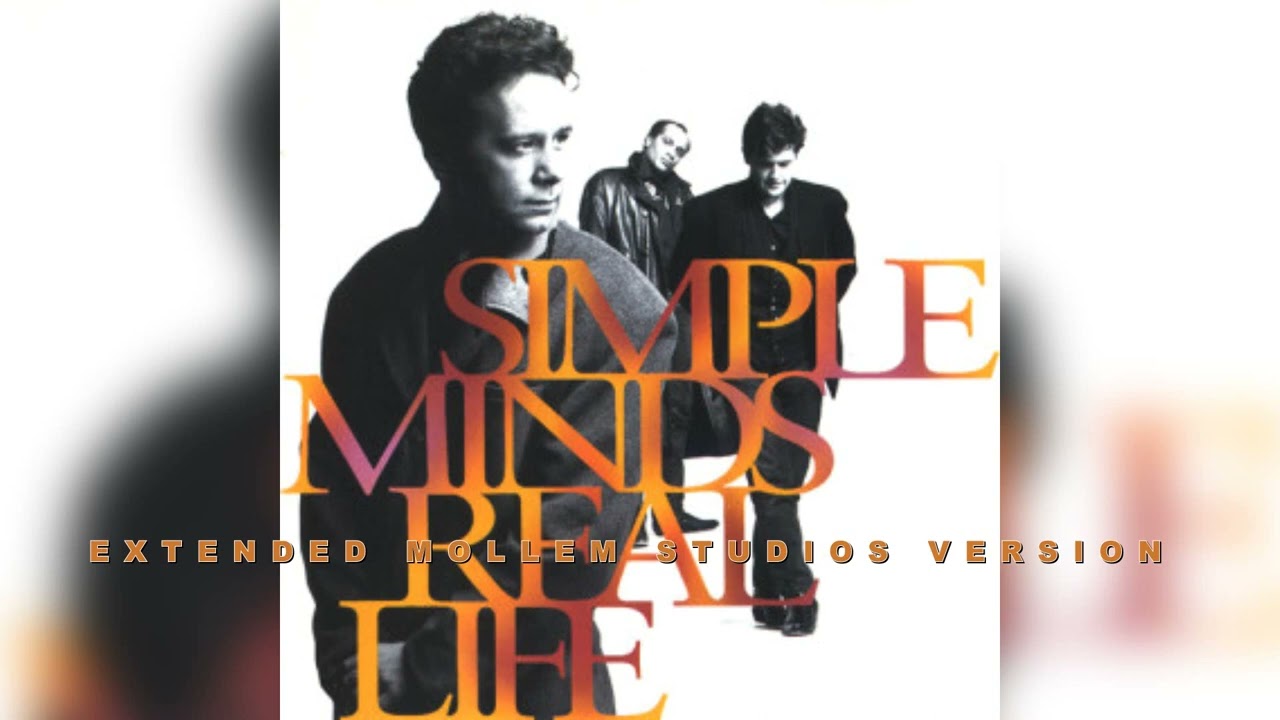 Simple Minds - Real Life (Extended Mollem Studios Version)