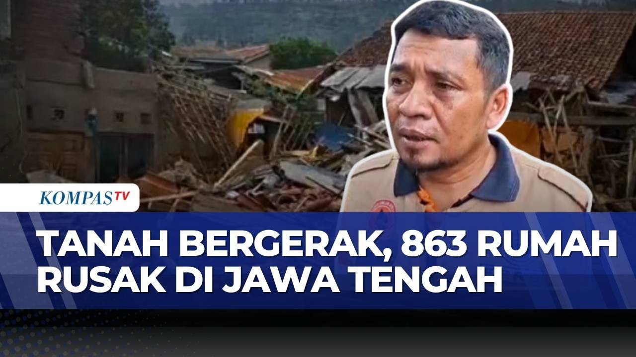 863 Rumah Terdampak Tanah Bergerak di Tegal, 500 Huntara Segera Dibangun |KOMPAS SIANG