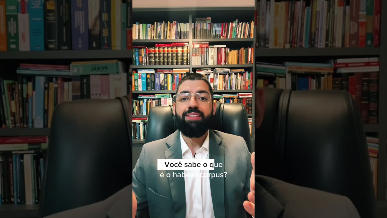 Você sabe o que é o habeas corpus?