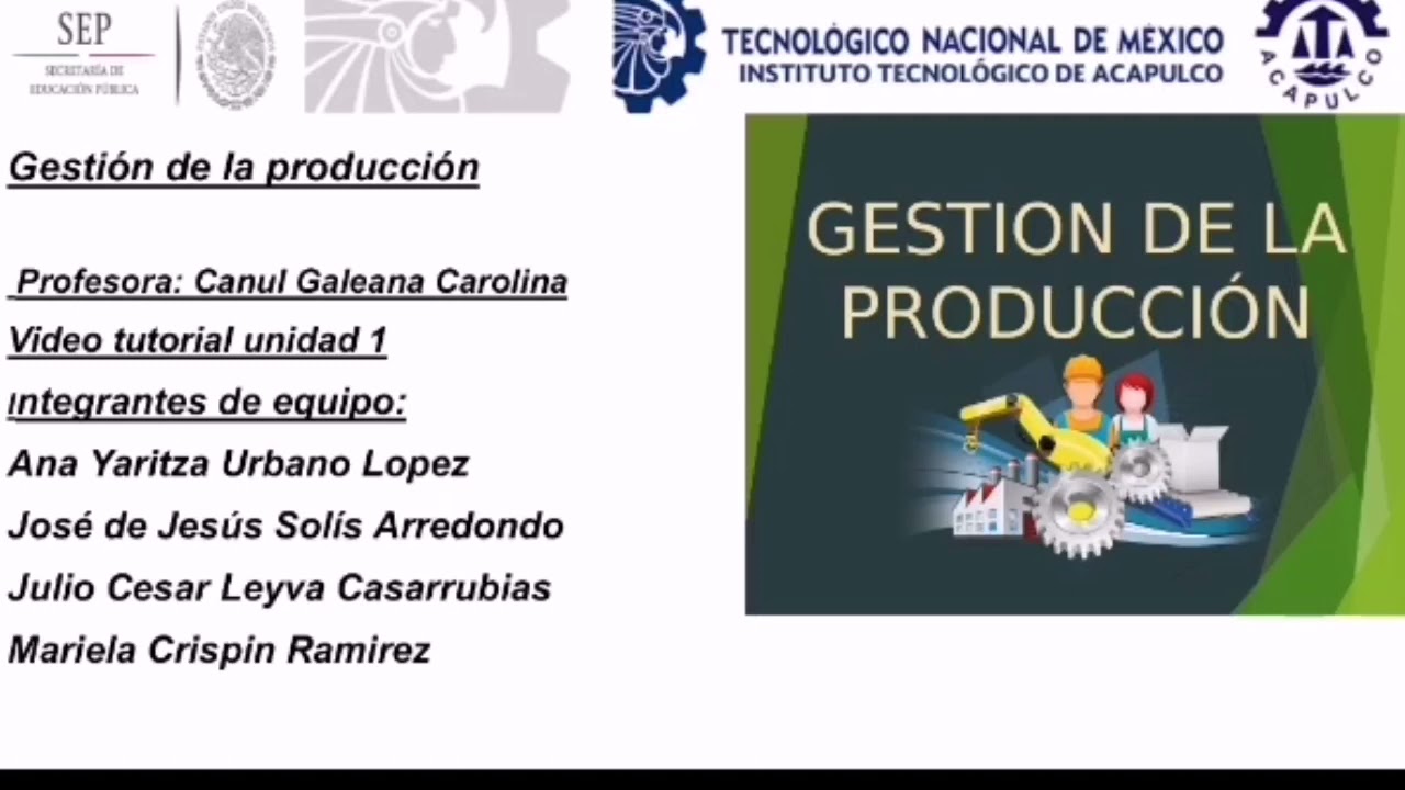 Video Tutorial. Gestión de la producción. Unidad 1