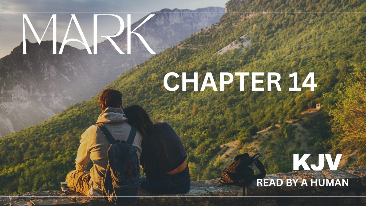 МАРК 14 | Тайная вечеря, Гефсимания и арест Иисуса | ПОЛНАЯ АУДИО-ВЕРСИЯ