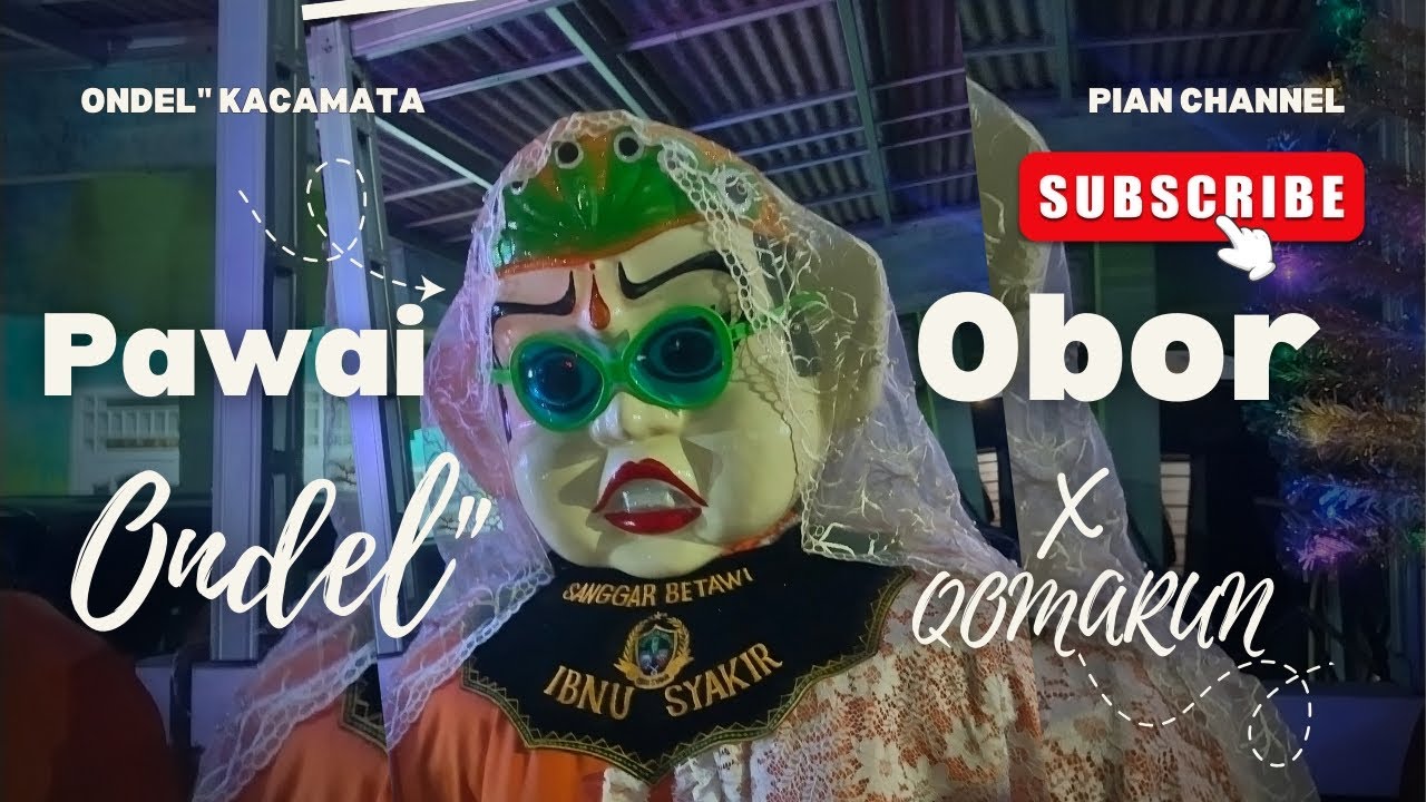 PAWAI OBOR ONDEL