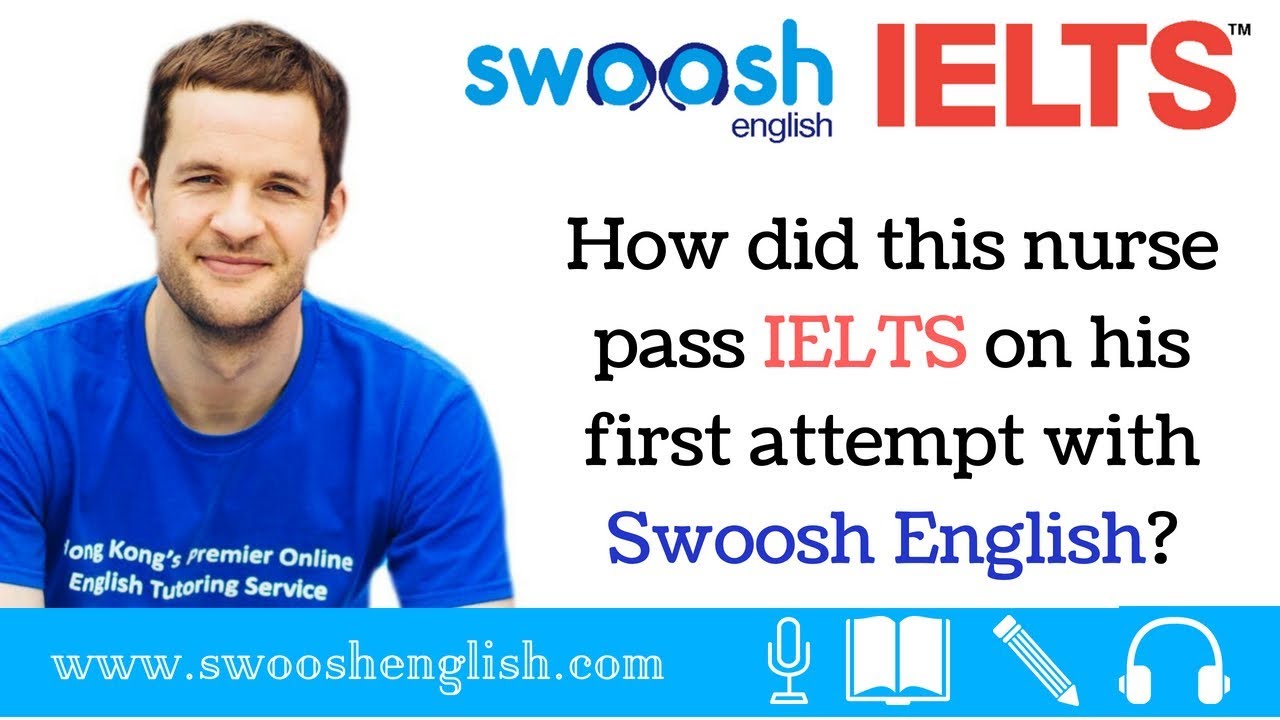 How did this nurse pass IELTS on his first attempt with Swoosh English?