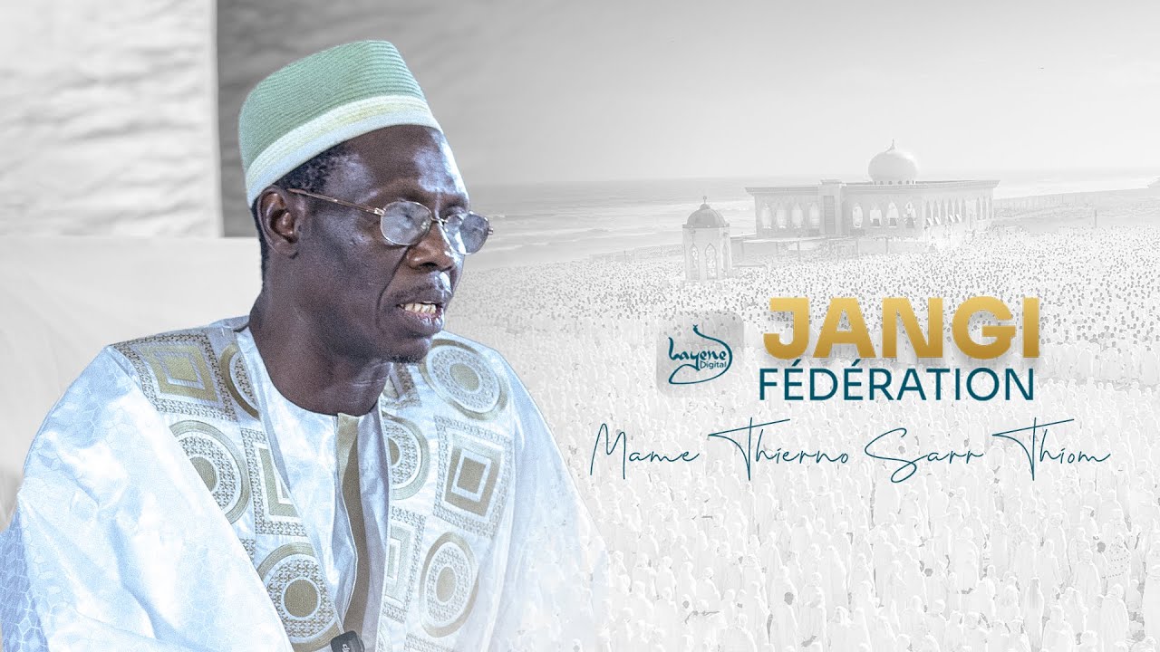 Jangi Mame Thierno Sarr Thiom Lahi 2025 - Causerie Serigne Cheikh Mbacké Lahi