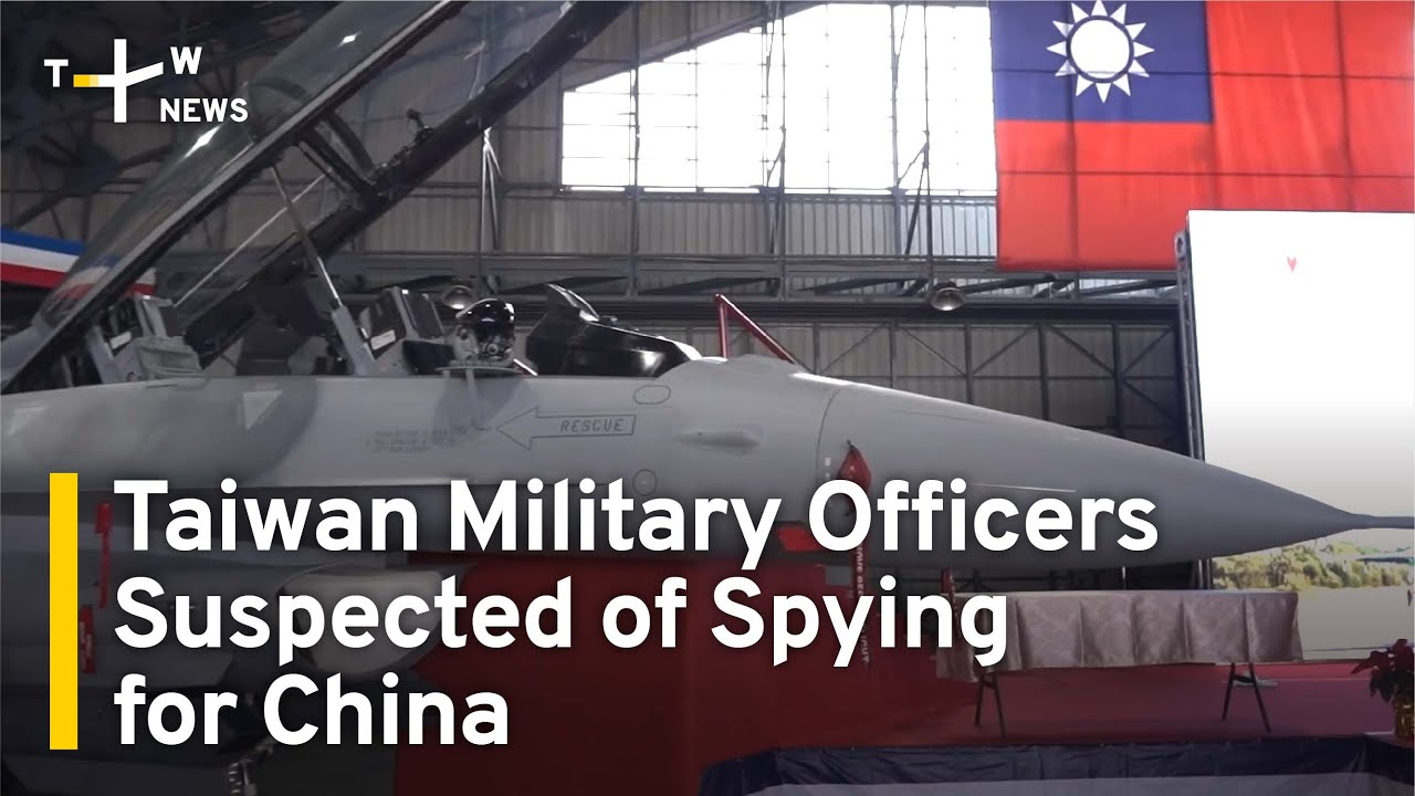 Taiwan Military Officers Suspected of Spying for China | TaiwanPlus News