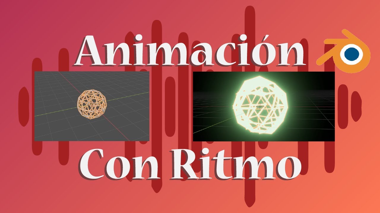 Modelar y Animar al Ritmo de la Música 3D - Blender