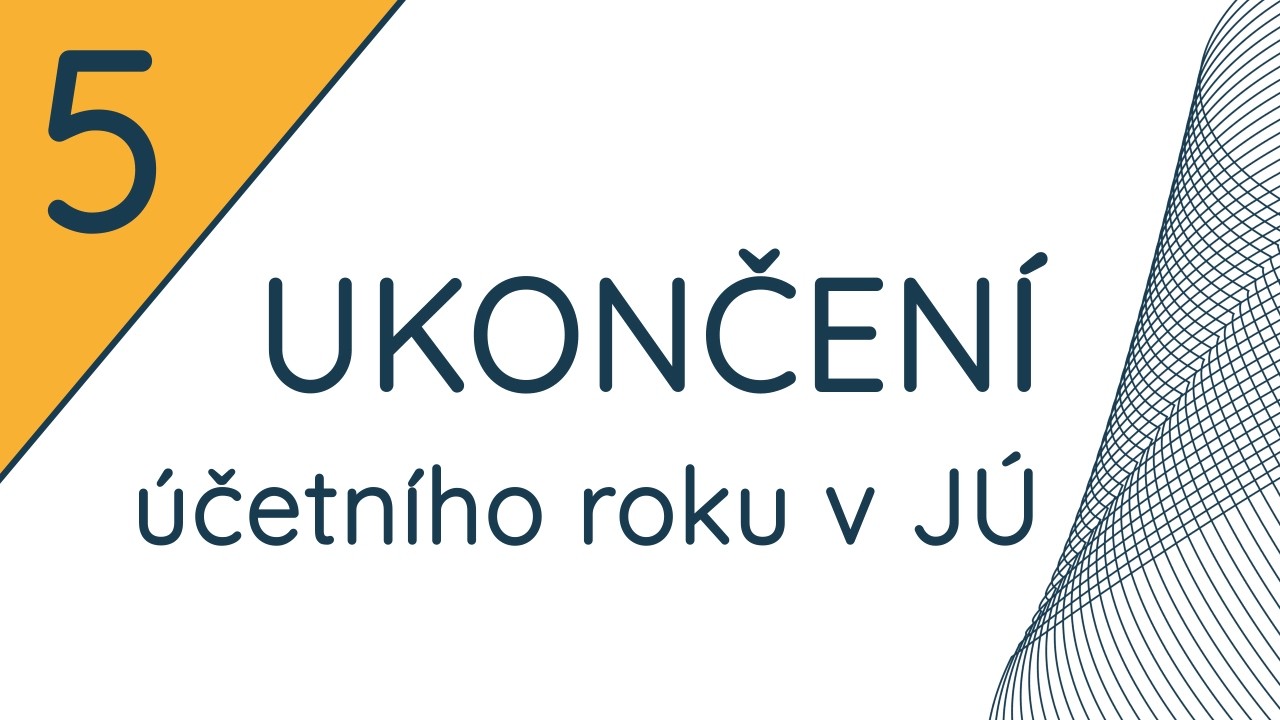 Skeleton ESO - N E05 Ukončení účetního roku v JÚ