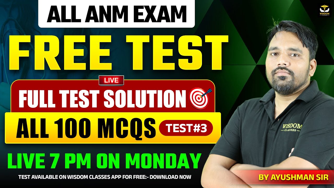 ALL ANM EXAM 2025 | ANM FREE TEST #3 | ANM 100 MCQs with LIVE Solution | Wisdom ANM Classes