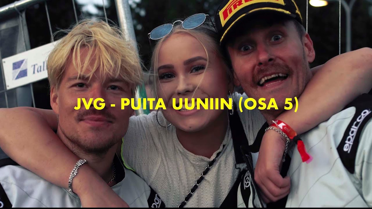 JVG - Puita uuniin (osa 5)
