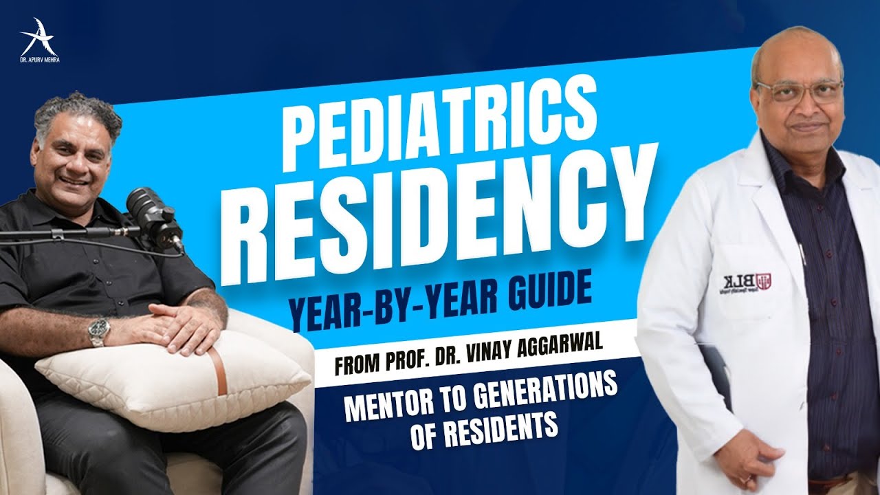Wisdom Meets Legacy EP - 7 Pediatrics Residency Year-by-Year Guide | Timeless Advice for your Career