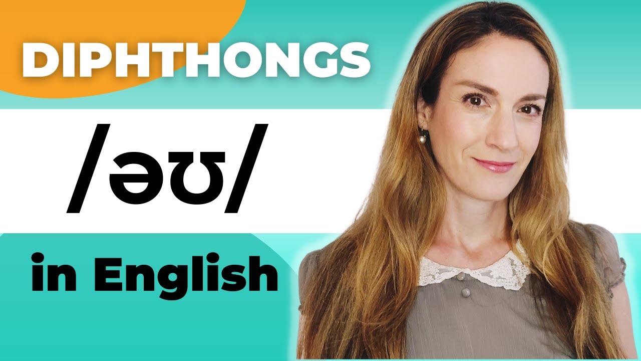 The Diphthong /əʊ/ | English Pronunciation | Phonology | IPA