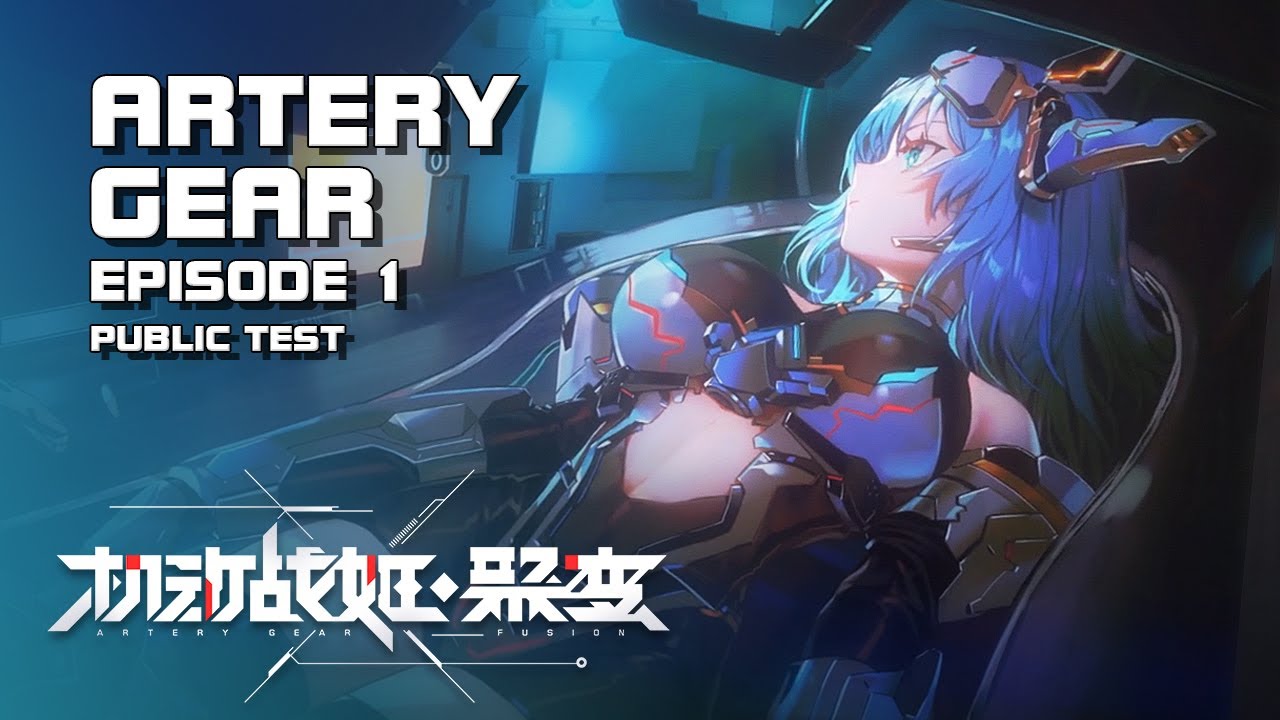 Artery Gear: Fusion - Episode 1 Gameplay (Public Test) - Android on PC - Mobile - CN