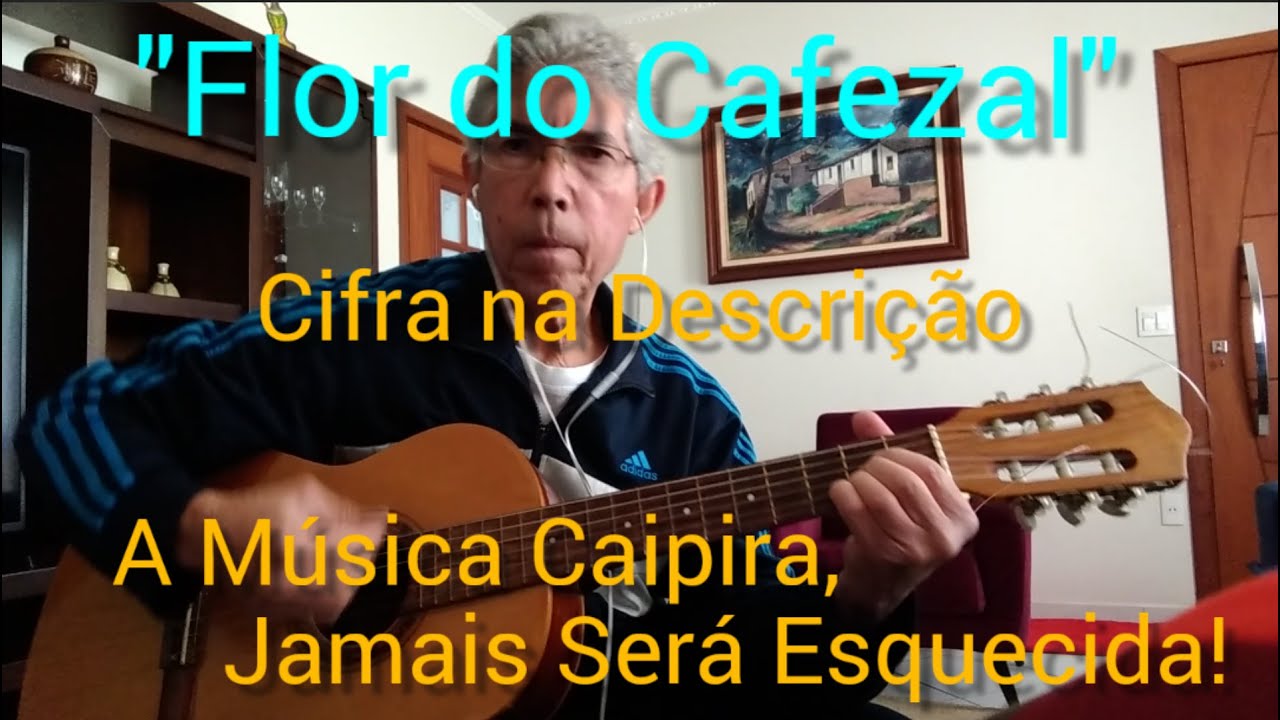Flor do Cafezal - Letra Cifrada - Música Legendada