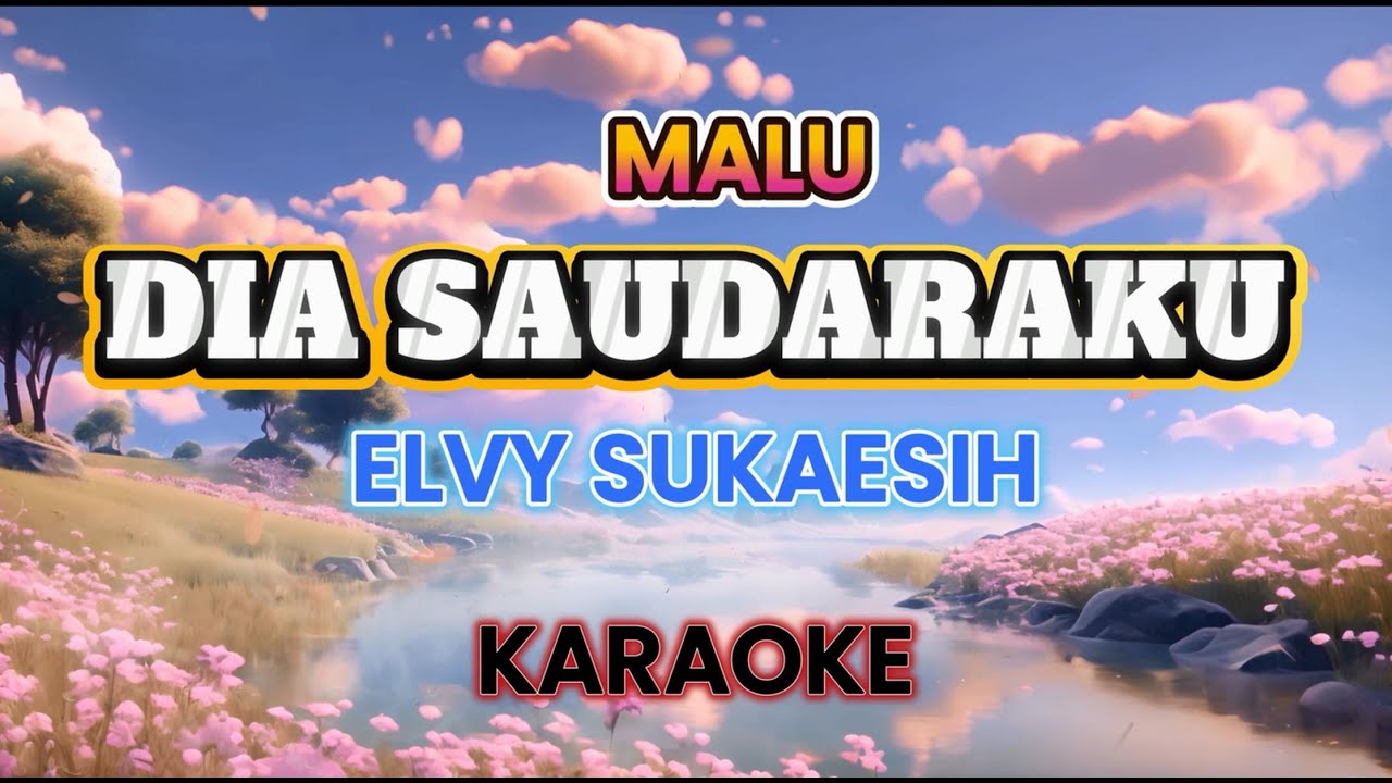 MALU Karaoke by Elvy Sukaesih