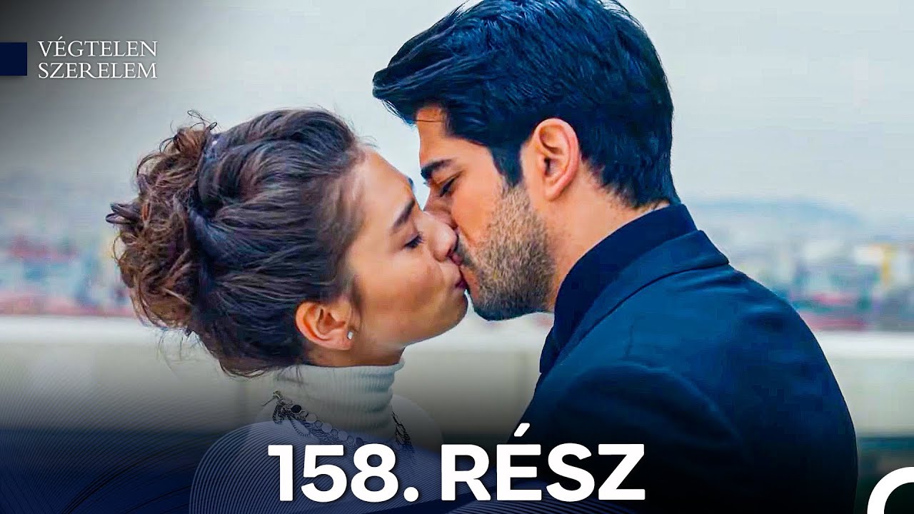 Végtelen Szerelem 158. Rész (Magyar Szinkron)