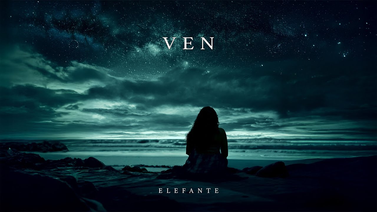 Elefante - Ven (Official Video)