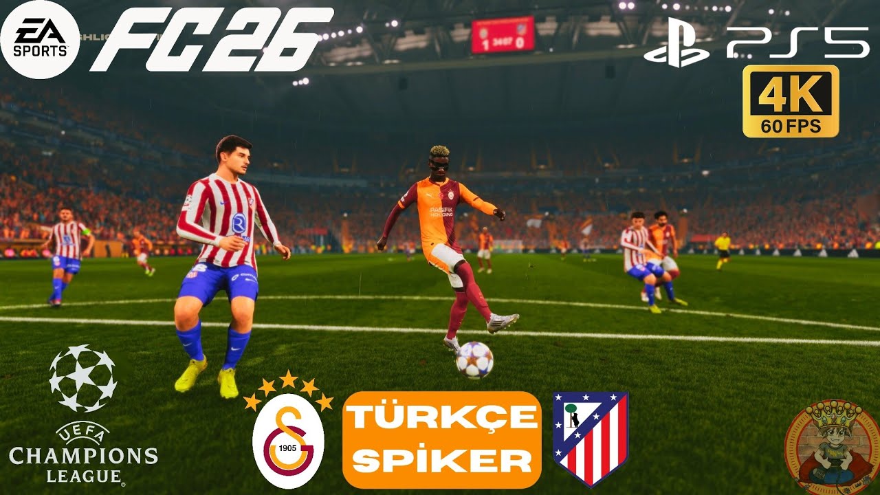 FC 26 TÜRKÇE SPİKER ⚽💥 GALATASARAY VS  ATLETICO MADRID ŞAMPİYONLAR LİGİ FULL MAÇ 🟡🔴 