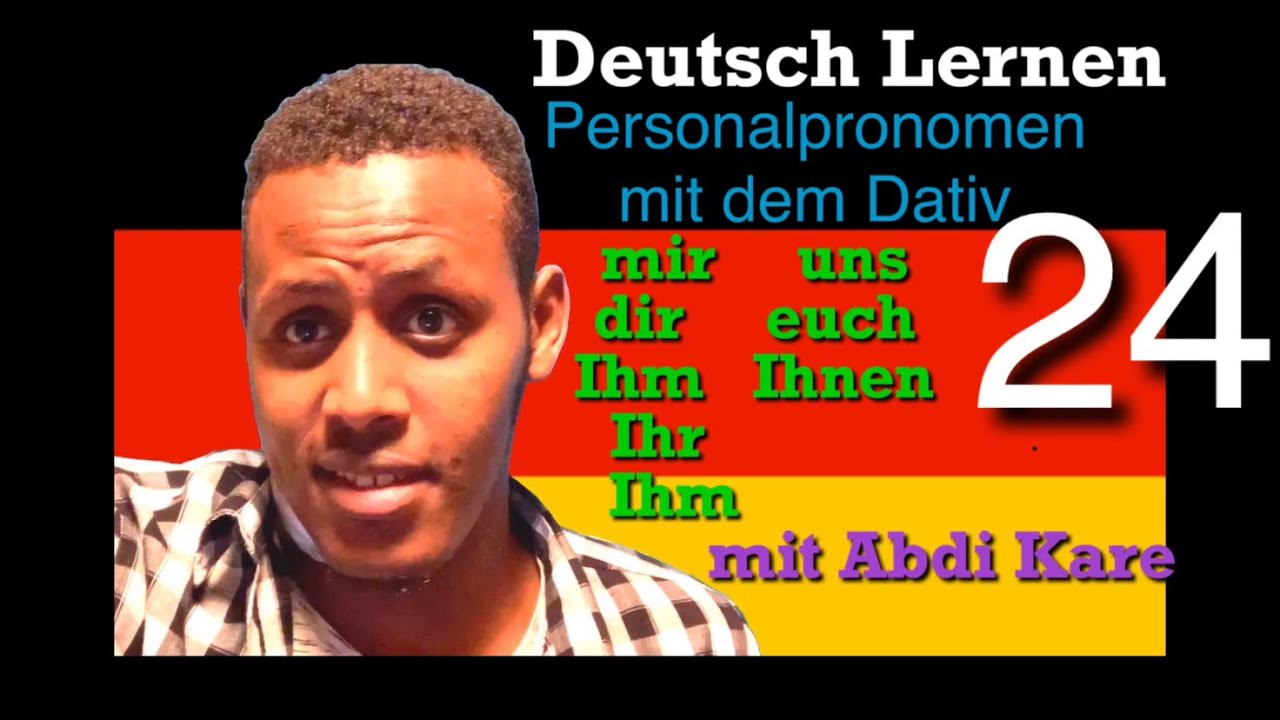 Barashada Luuqada JARMALKA lesson 24 ( Personalpronomen mit dem Dativ ) mir , dir , Ihm... Abdi Kare