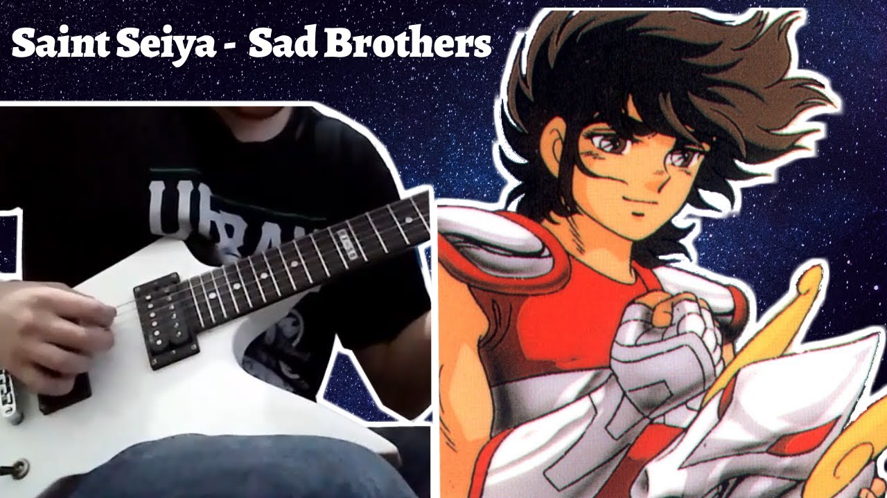 Saint Seiya - Sad Brothers (Guitar Cover)
