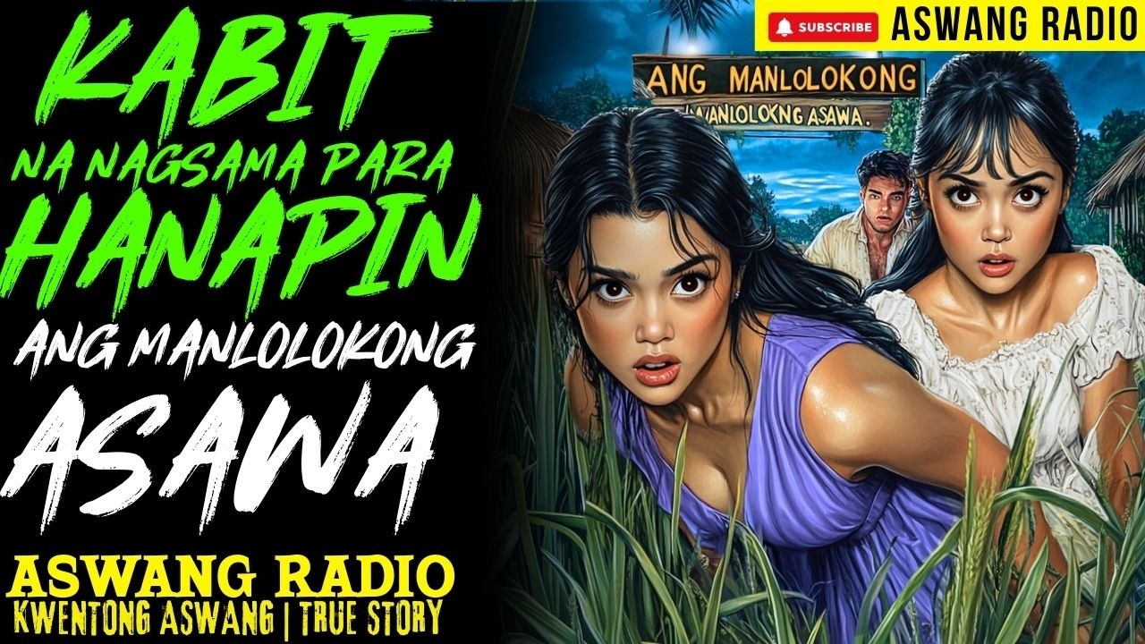 KABIT NA NAGSAMA PARA HANAPIN ANG MANLOLOKONG ASAWA | KWENTONG ASWANG | TRUE STORY