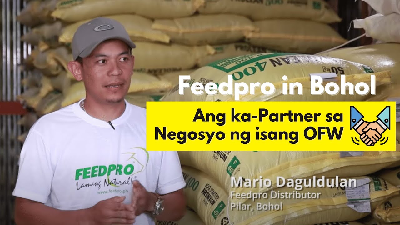 Feedpro in Bohol Ang Ka-partner sa Negosyo ng Isang OFW