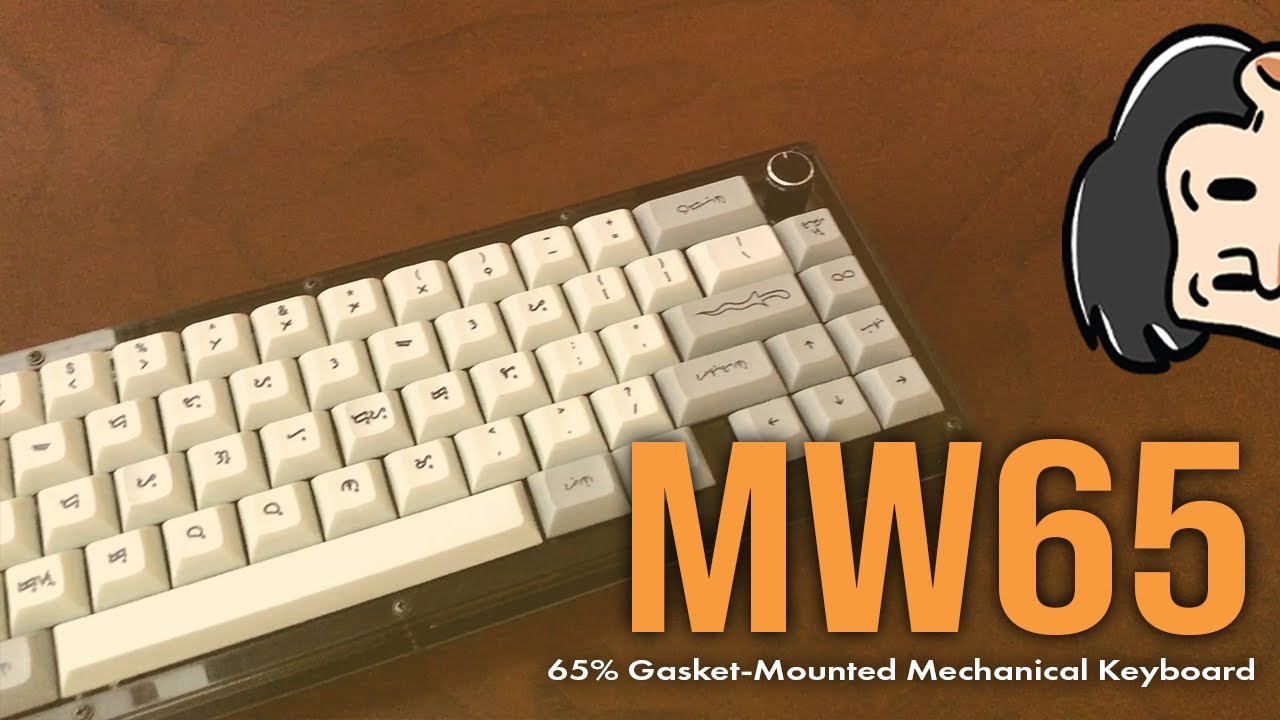 I built a keyboard and reviewed it for almost a year - MW65 65% Gasket-Mounted Mechanical Keyboard
