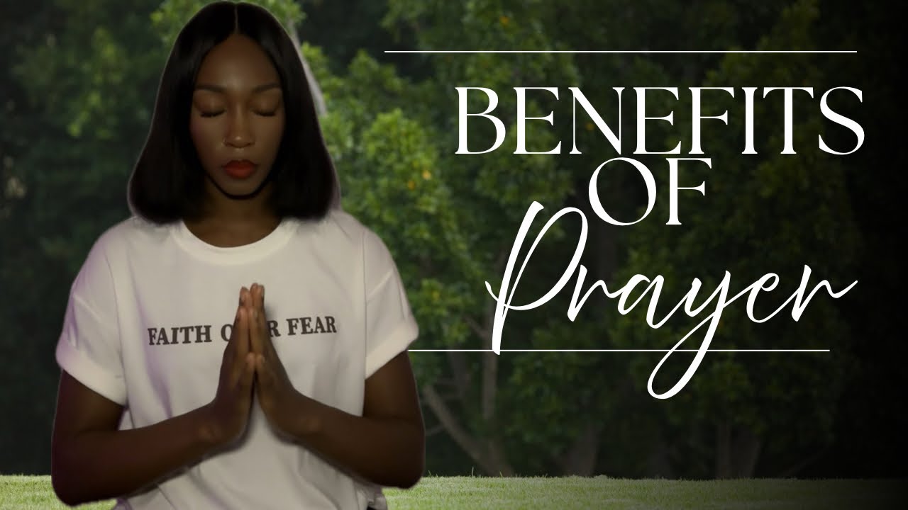 Benefits of Prayer #god #jesus #relationship #prayer #believe #bible #faith #trust #love #yt 
