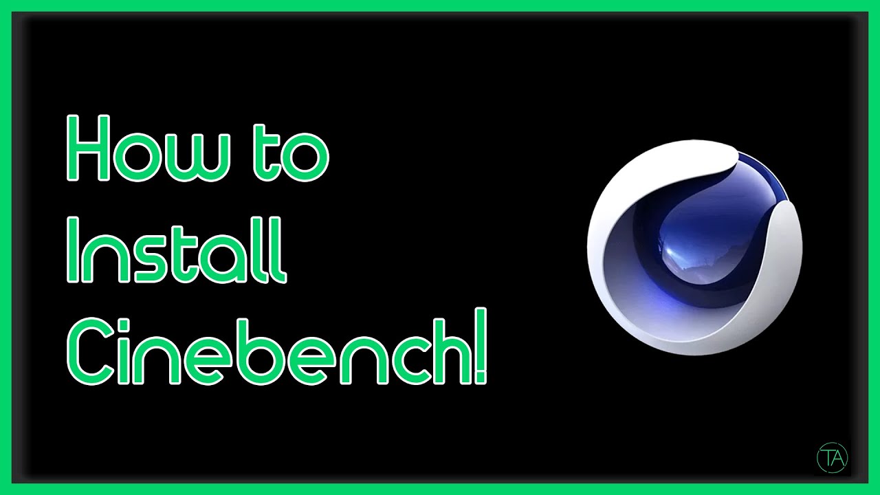 How to install Cinebench!(Quick Tips)