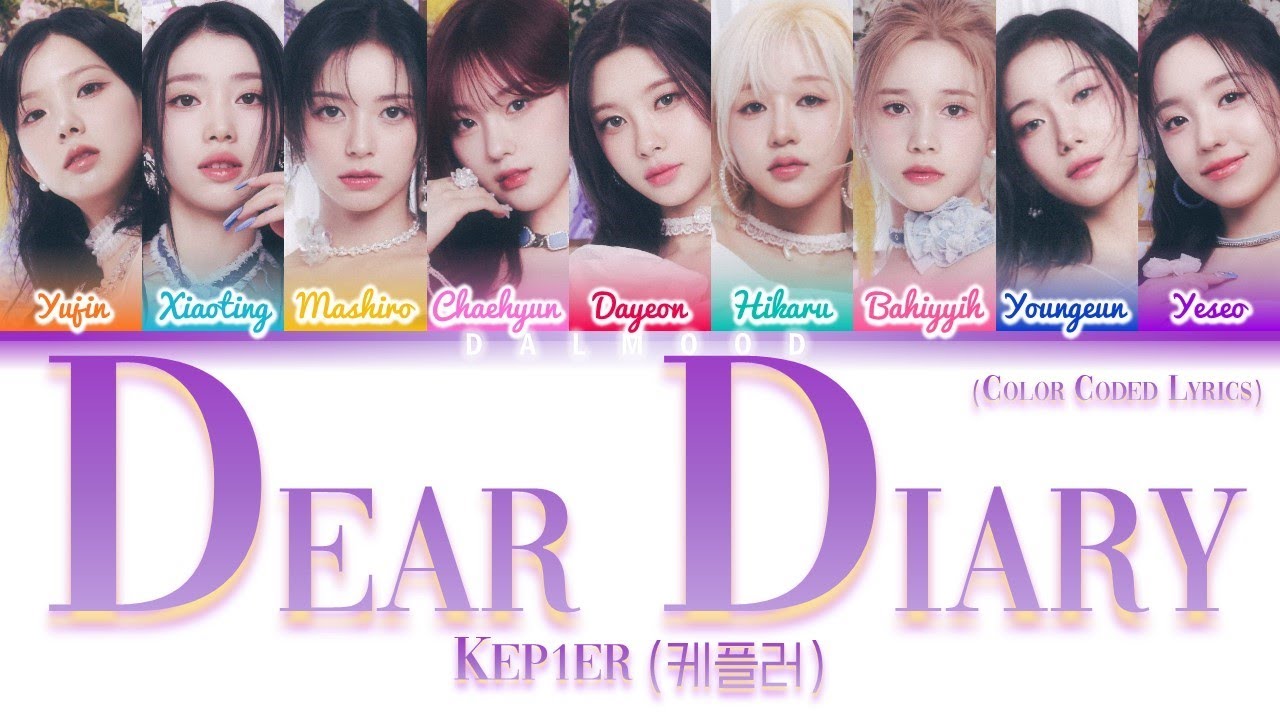 Kep1er (케플러) - Dear Diary [Color Coded Lyrics Han|Rom|Eng]
