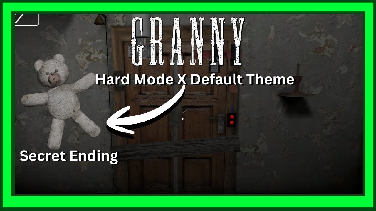 Granny l Hard Mode X Default Theme l Full Gameplay l Main Door w/ Special Ending Escape