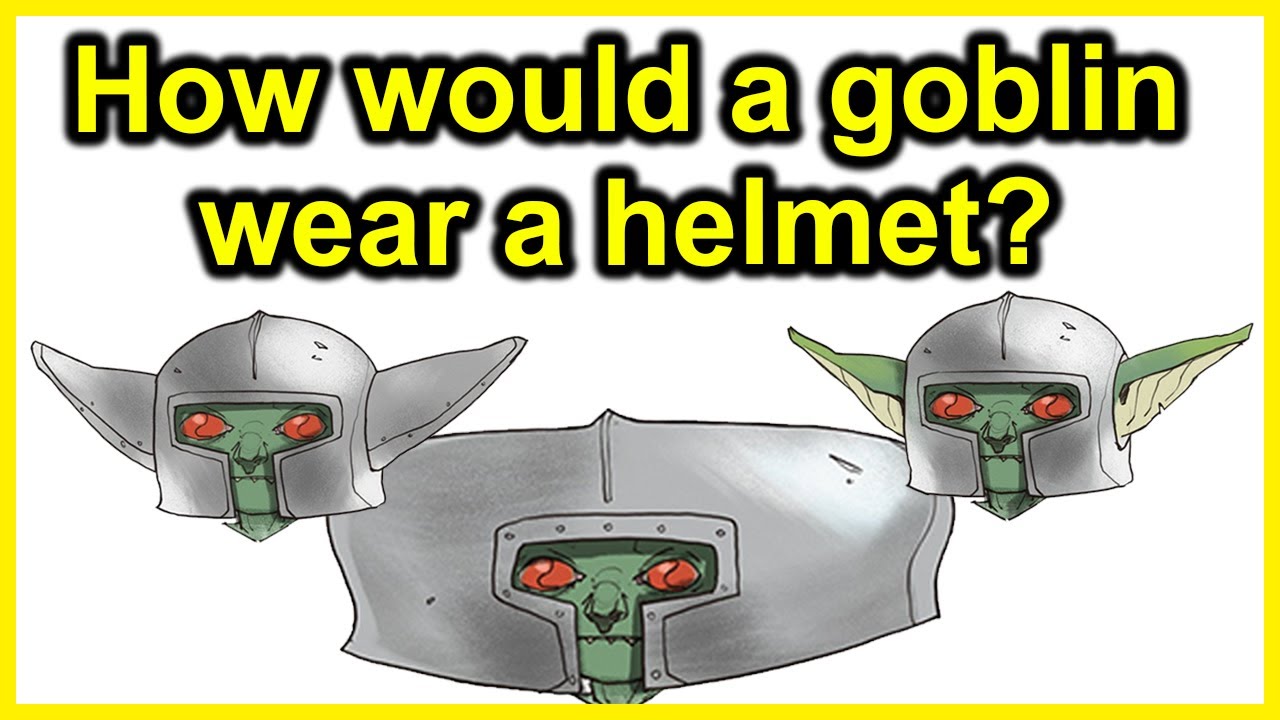 How would a goblin wear a helmet? | r/DnDMemes [#190]