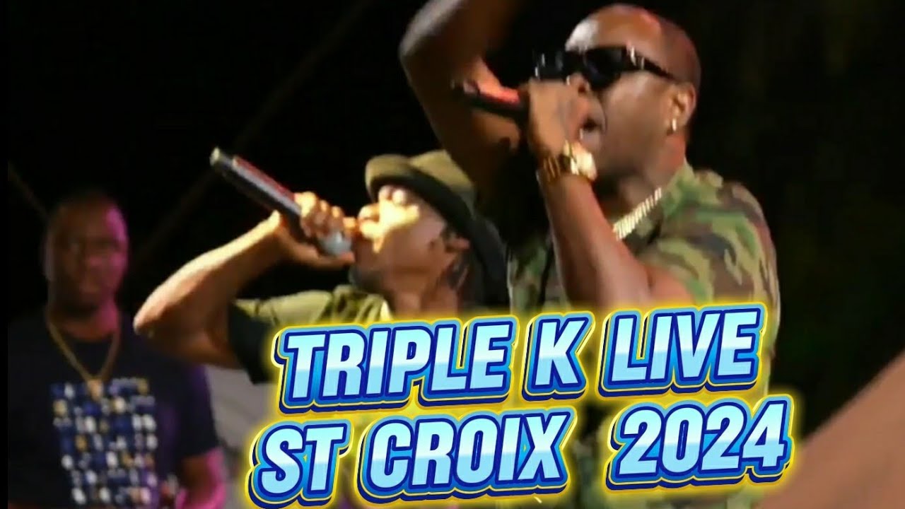 triple kay international  live St Croix village 2024