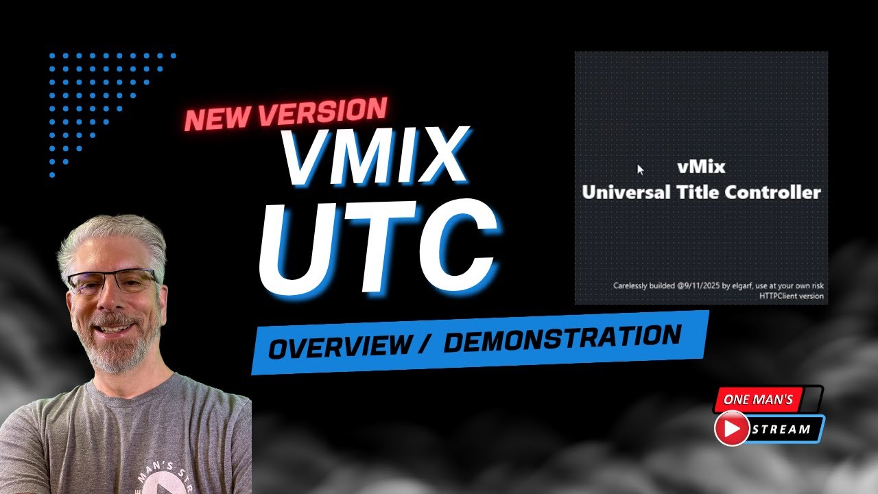 НОВАЯ версия vMix UTC ПРЕДВАРИТЕЛЬНЫЙ ПРОСМОТР | One Man's Stream EP 131 | vMix UTC и StreamDeck