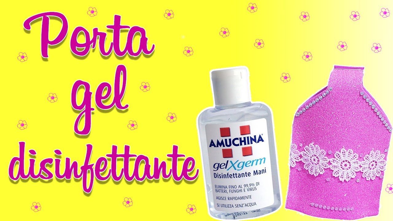 DIY PORTA GEL DISINFETTANTE IN GOMMA EVA
