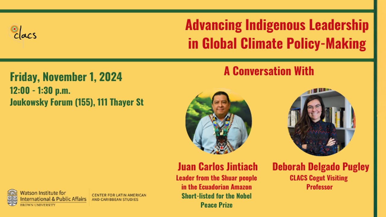 Advancing Indigenous Leadership in Global Climate Policy-making: Juan Carlos Jintiach