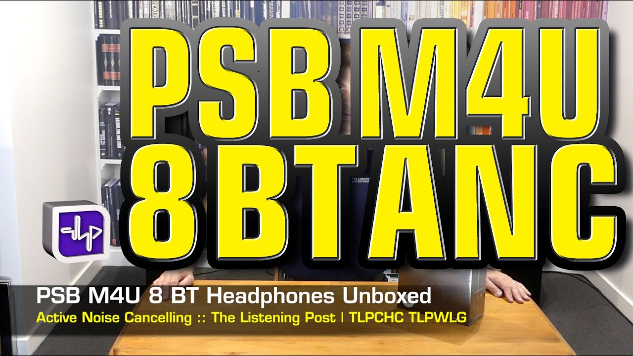 PSB M4U 8 Headphones | The Listening Post | TLPCHC TLPWLG