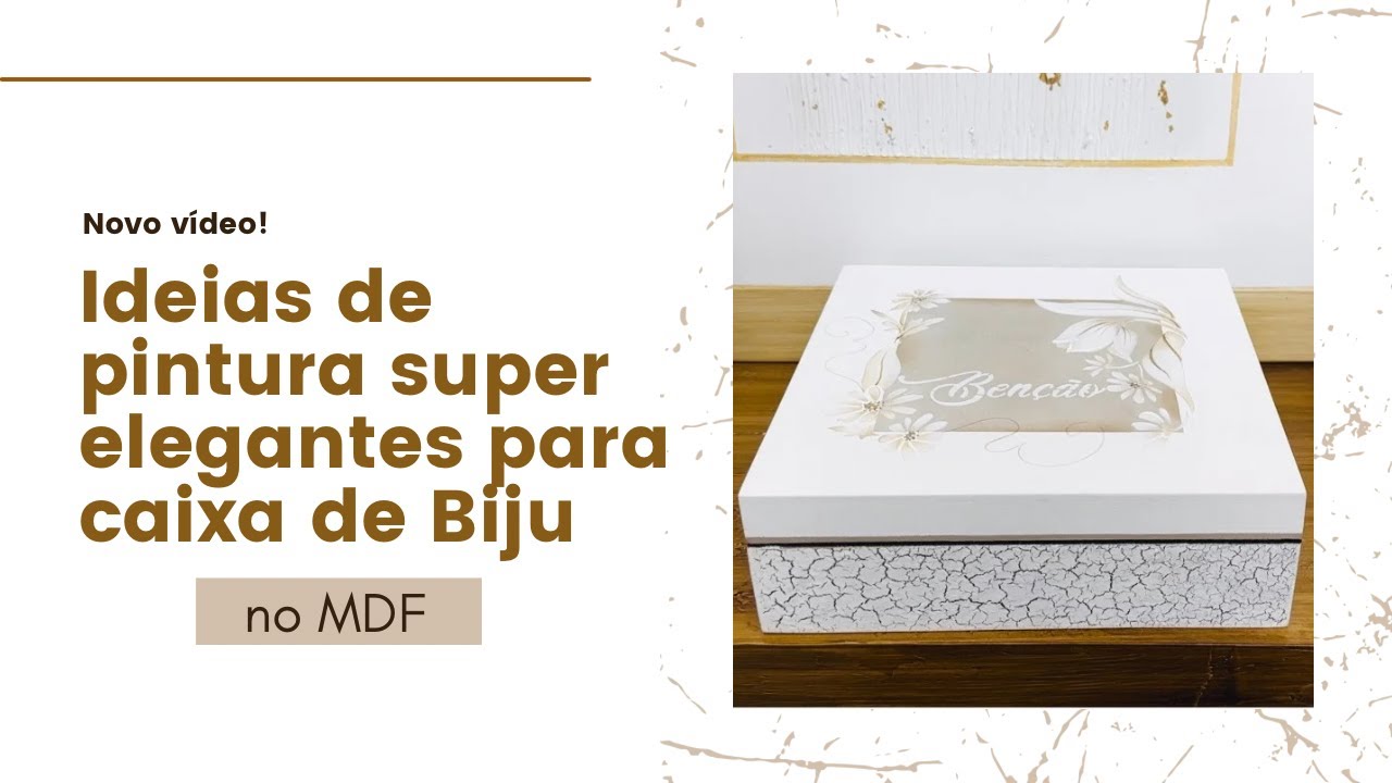 ARTESANATO CHIC - CAIXA DE MDF