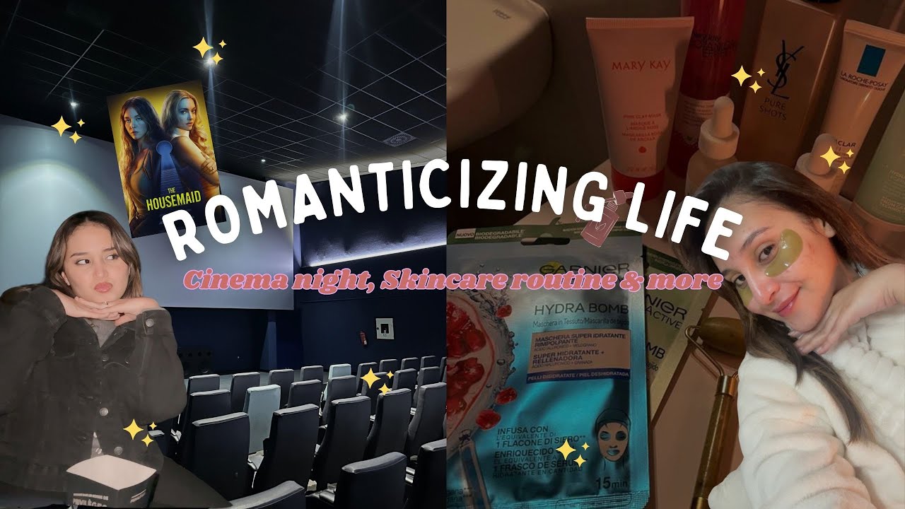 Romanticizing life | Spend a Saturday with me 💃, Healthy Lunch 🥪, Cinema Night 🎬, روتيني فالليل 🧖‍♀️
