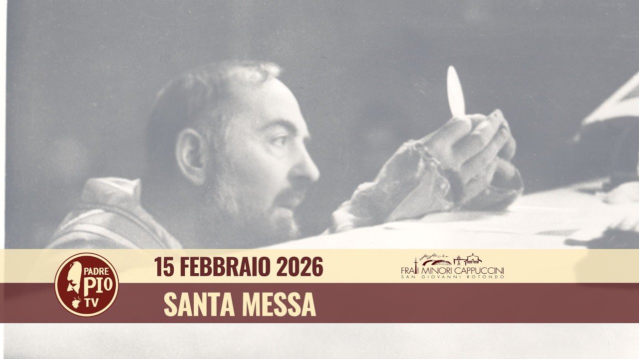 Santa Messa 15 Febbraio 2025 (fr Aldo Broccato)