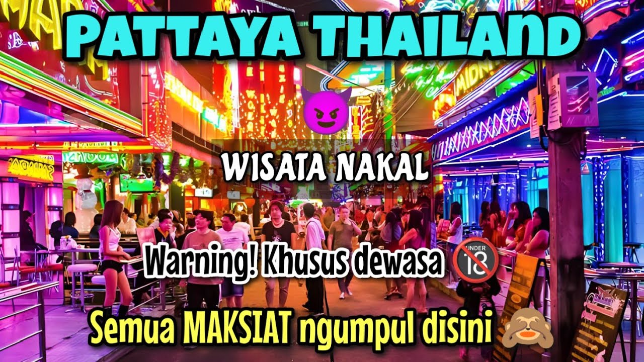 WISATA NAKAL DI PATTAYA THAILAND - SURGANYA PRIA 🤩 - PATTAYA STREET FOOD