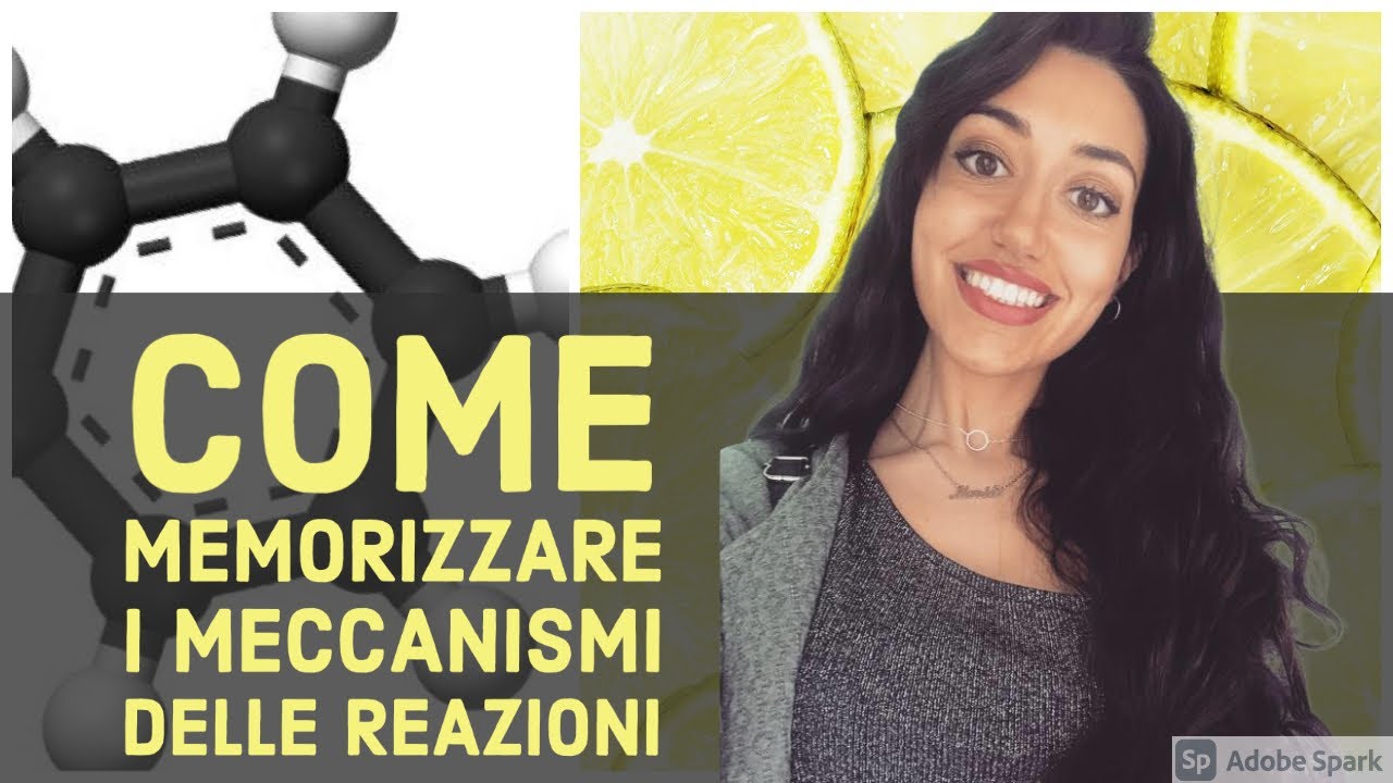 Come memorizzare i meccanismi delle reazioni?🤔