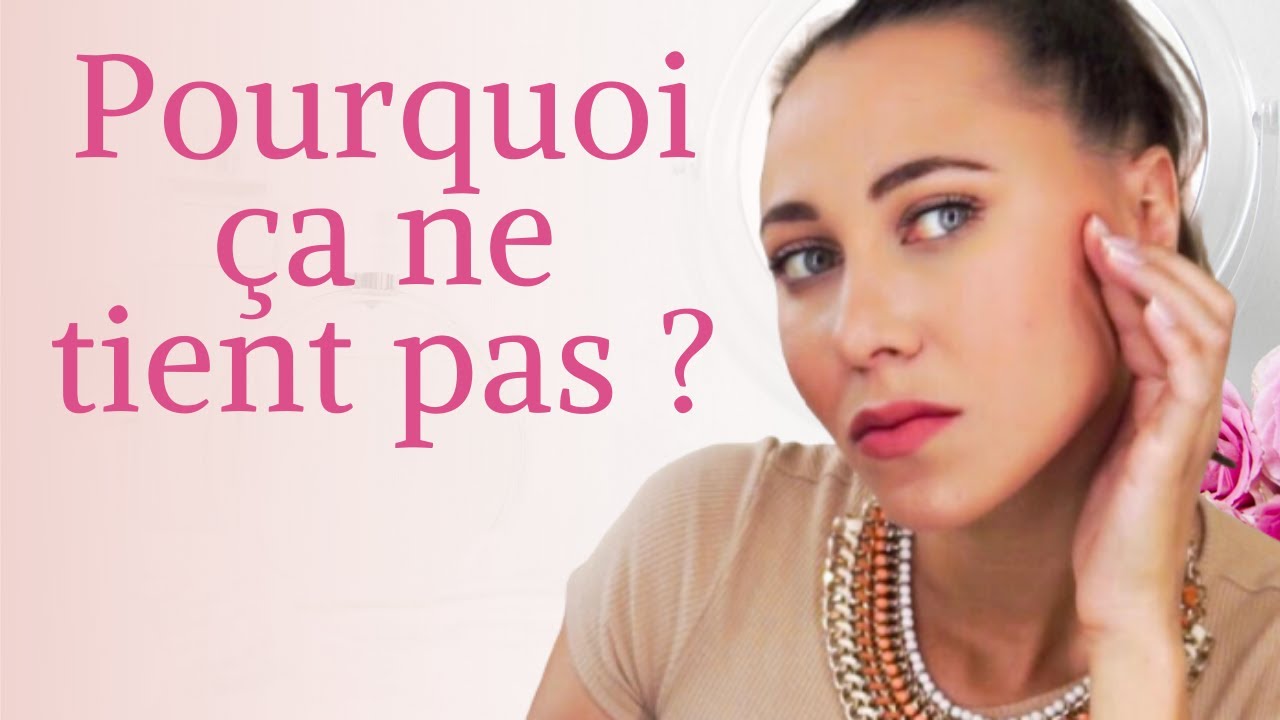 Maquillage qui ne tient pas : découvre pourquoi !