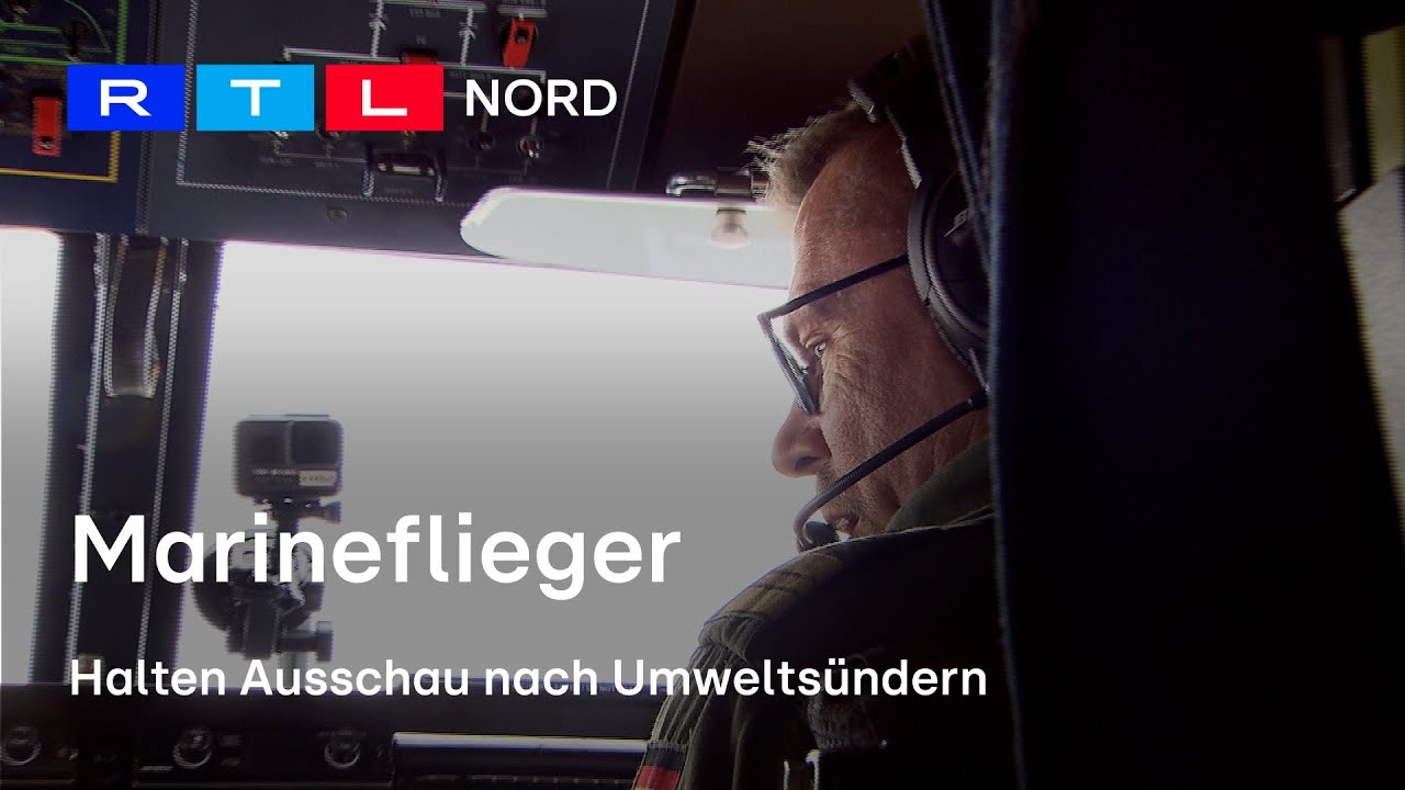 Diese Marineflieger spüren Umweltsünder auf