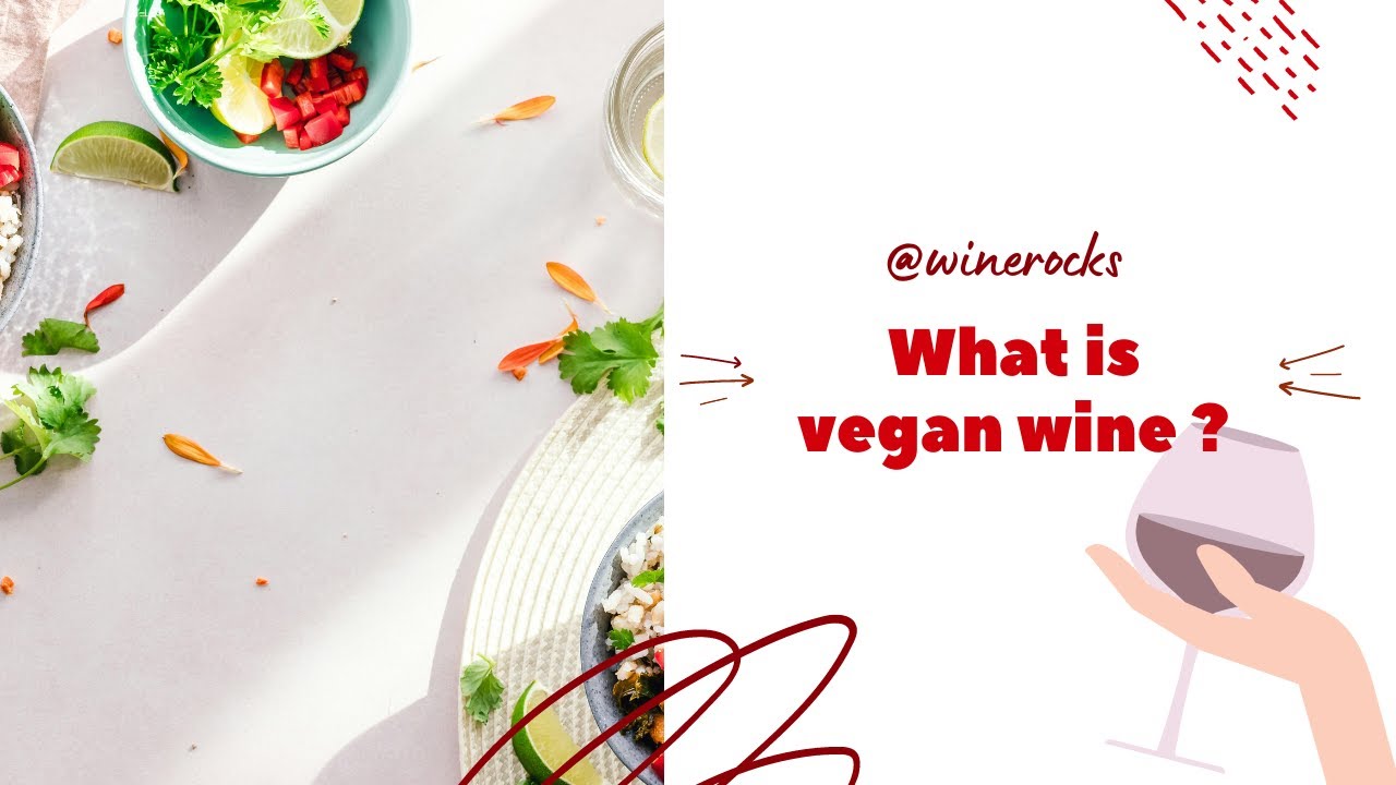FREQUENTLY ASKED QUESTIONS: What is vegan wine ?