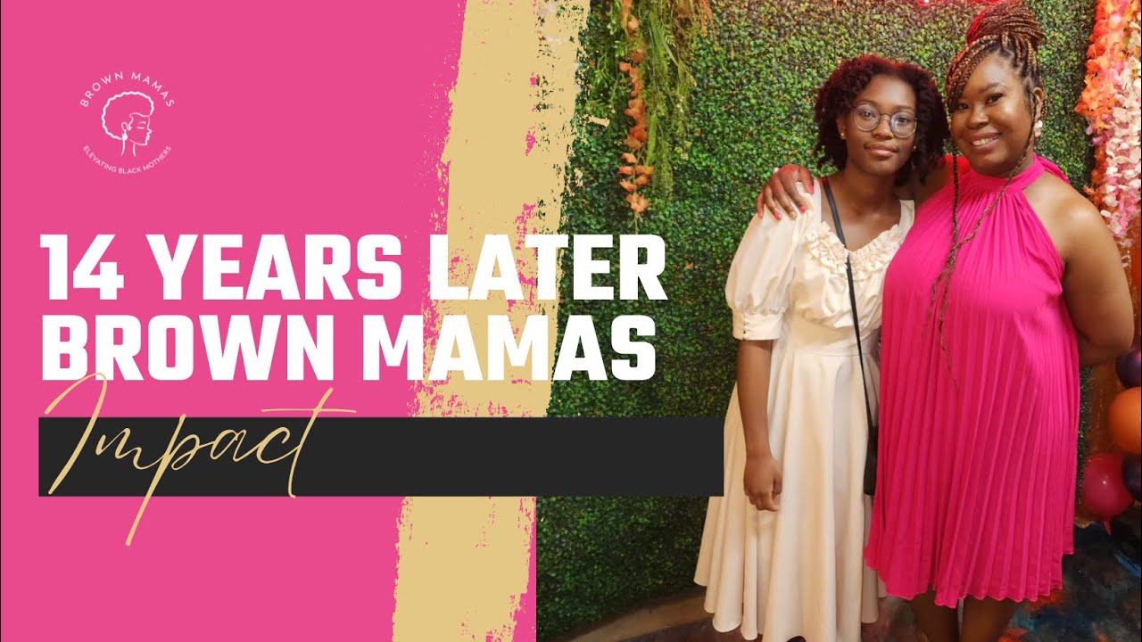 Brown Mamas Impact