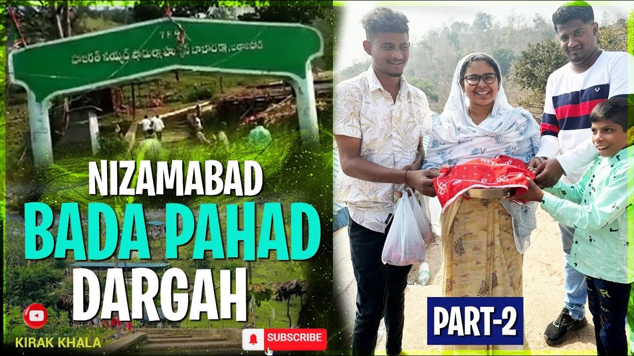 Bada Pahad Nizambad Dragha Part 2 || Kirak Hyderabadi Khala || Nizambad Dargha Ziyarat