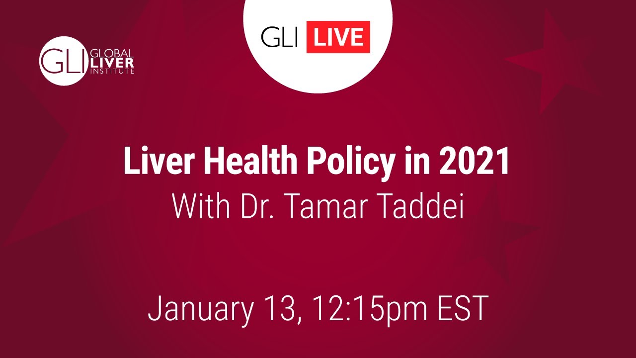 GLI LIVE: Liver Health Policy in 2021